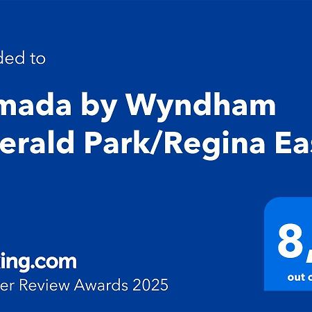 Ramada By Wyndham Emerald Park/Regina East Extérieur photo