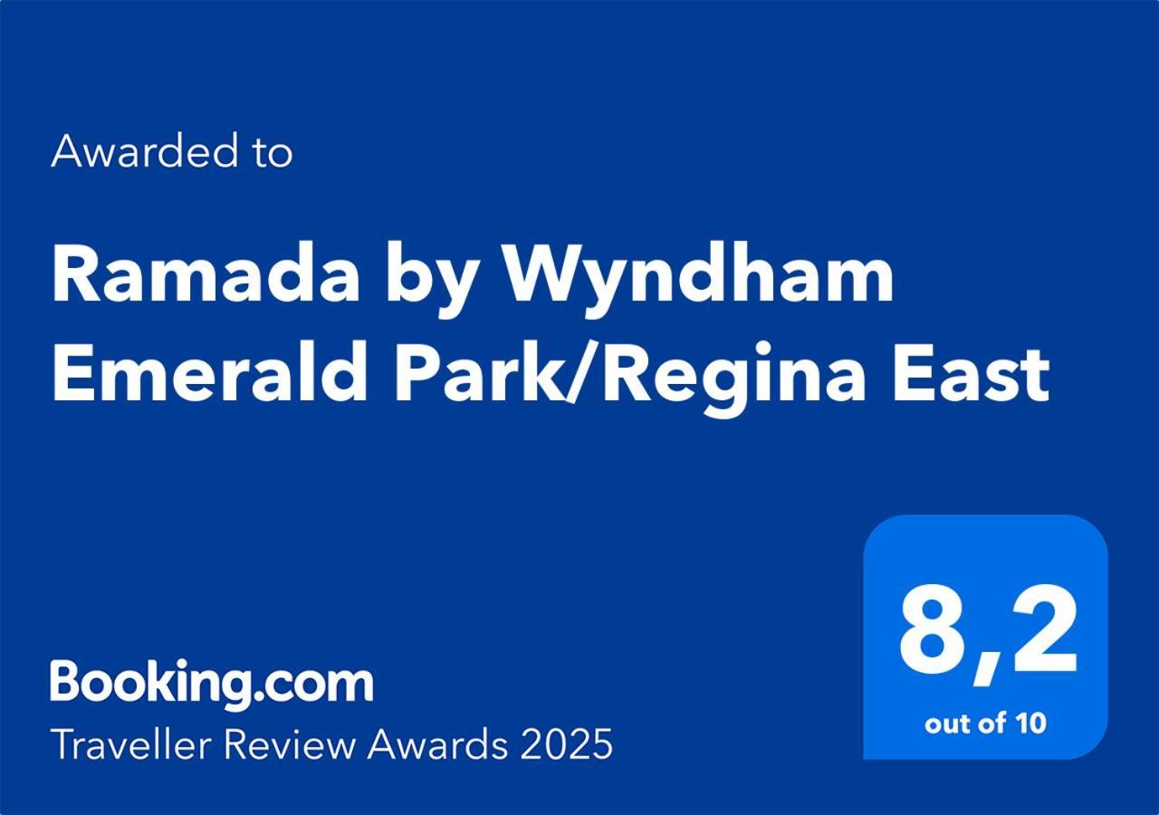 Ramada By Wyndham Emerald Park/Regina East Extérieur photo
